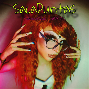 SacaPuntas (feat. SAIMXN)