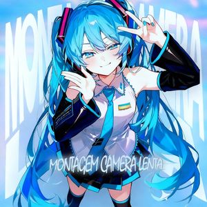 MONTAGEM CAMERA LENTA