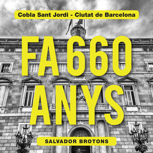 Fa 660 Anys (Obra per a Cobla)