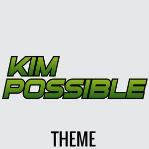Kim Possible Theme (TV Show Kimmunicator Main Soundtrack)