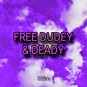 Free Dudey & Deady