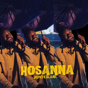 Hosanna (Pare Lapli A)