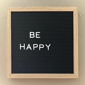 be happy