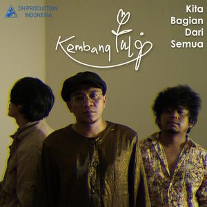 Kita Bagian Dari Semua