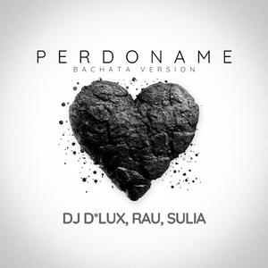 Perdoname - Bachata Version