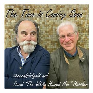 The Time is Coming Soon (feat. David "The White Haired Man" Hassler) (Vocal Version)