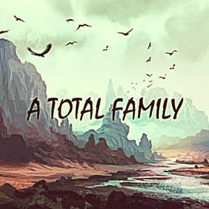 A Total Family