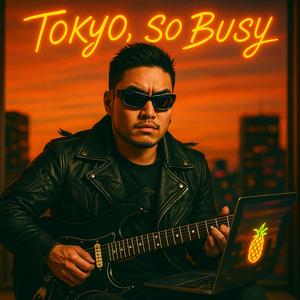 Tokyo, So Busy
