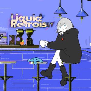 Liquid Retroism