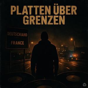 platten über grenzen