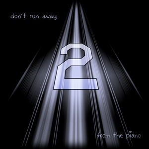 ピアノから逃げるな２