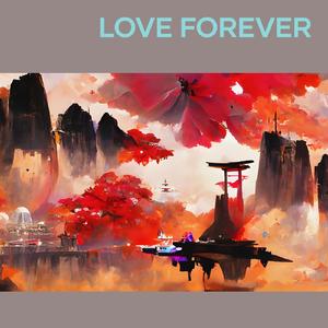 Love Forever