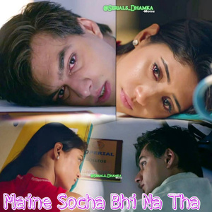 Maine Socha Bhi Na Tha (Duet)