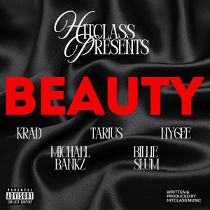 Beauty (feat. Krad, Tarius .S., Nygee, Michael Bankz & Billie Slum)