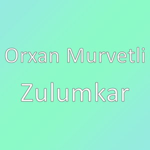 Zulumkar