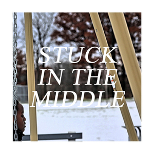 Stuck in the Middle