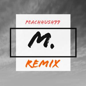 M.(Remix)