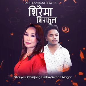 Siraima Sirful Shreyasi chemjong/Suman Magar