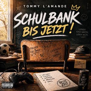 Schulbank bis jetzt !