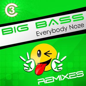 Everybody Noze (Shoops Remix)