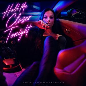 Hold Me Closer Tonight