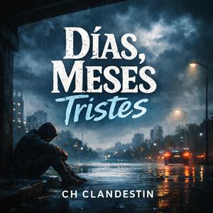 Dias meses tristes
