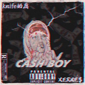CASH BOY (Feat. XERXE$)(2)
