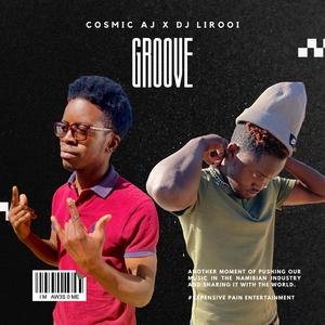 GROOVE (feat. Cosmic AJ)