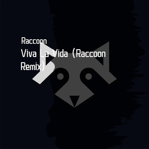 Coldplay-Viva La Vida（Raccoon Remix）