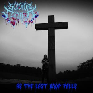 As The Last Drop Falls