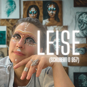 Leise (Neuinterpretation Schubert D957)