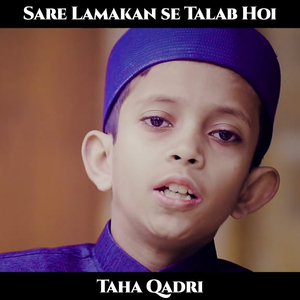 Sare Lamakan se Talab Hoi