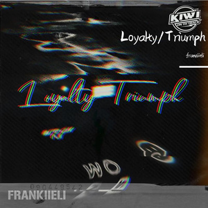 Loyalty/Triumph
