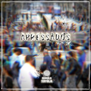 Apressados