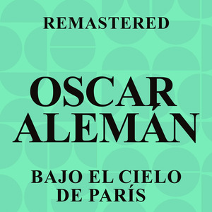 Bajo el cielo de Paris (Remastered)