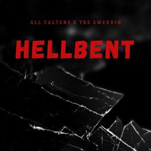 HELLBENT (feat. Tre Swervin)