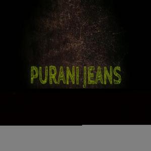 Purani Jeans