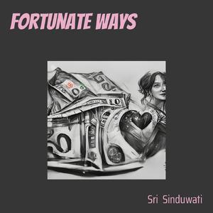 Fortunate Ways