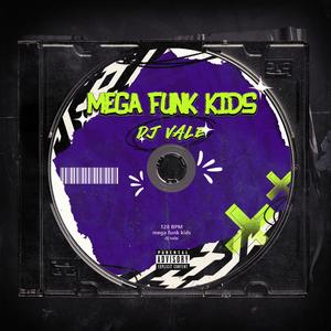 MEGA FUNK KIDS