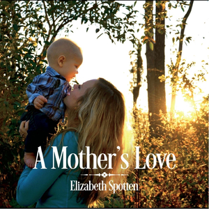 A Mother's Love