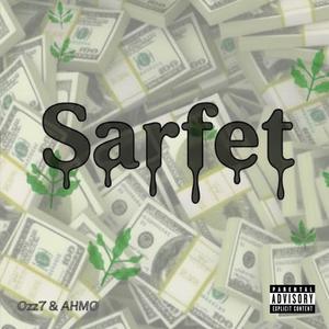 Sarfet (feat. AHMO & Kavis)