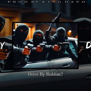 DRIVE BY RIDDIM