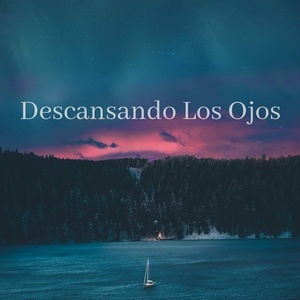Descansando Los Ojos