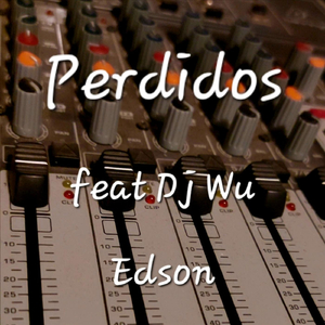 PERDIDOS (feat. Dj Wu)