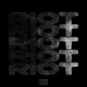 RIOT.