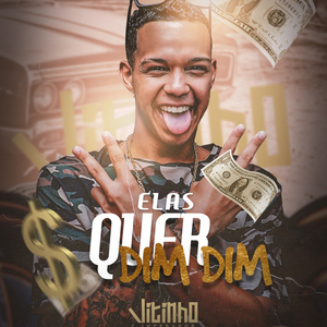 Elas Quer Dim Dim