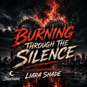 Burning Through the Silence
