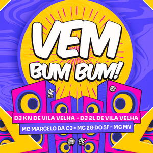 Vem Bum Bum!