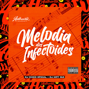 Melodia dos Infectóides