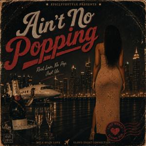 Ain't No Poppin (SwagMix)
